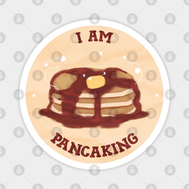 pancake! on the table (i am panicking!!!) Magnet by jhoyfullycrafted